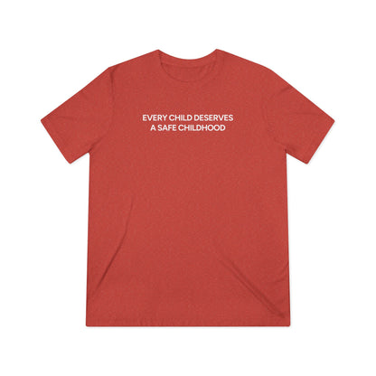 Every Child Deserves a Safe Childhood Triblend Tee - 2026