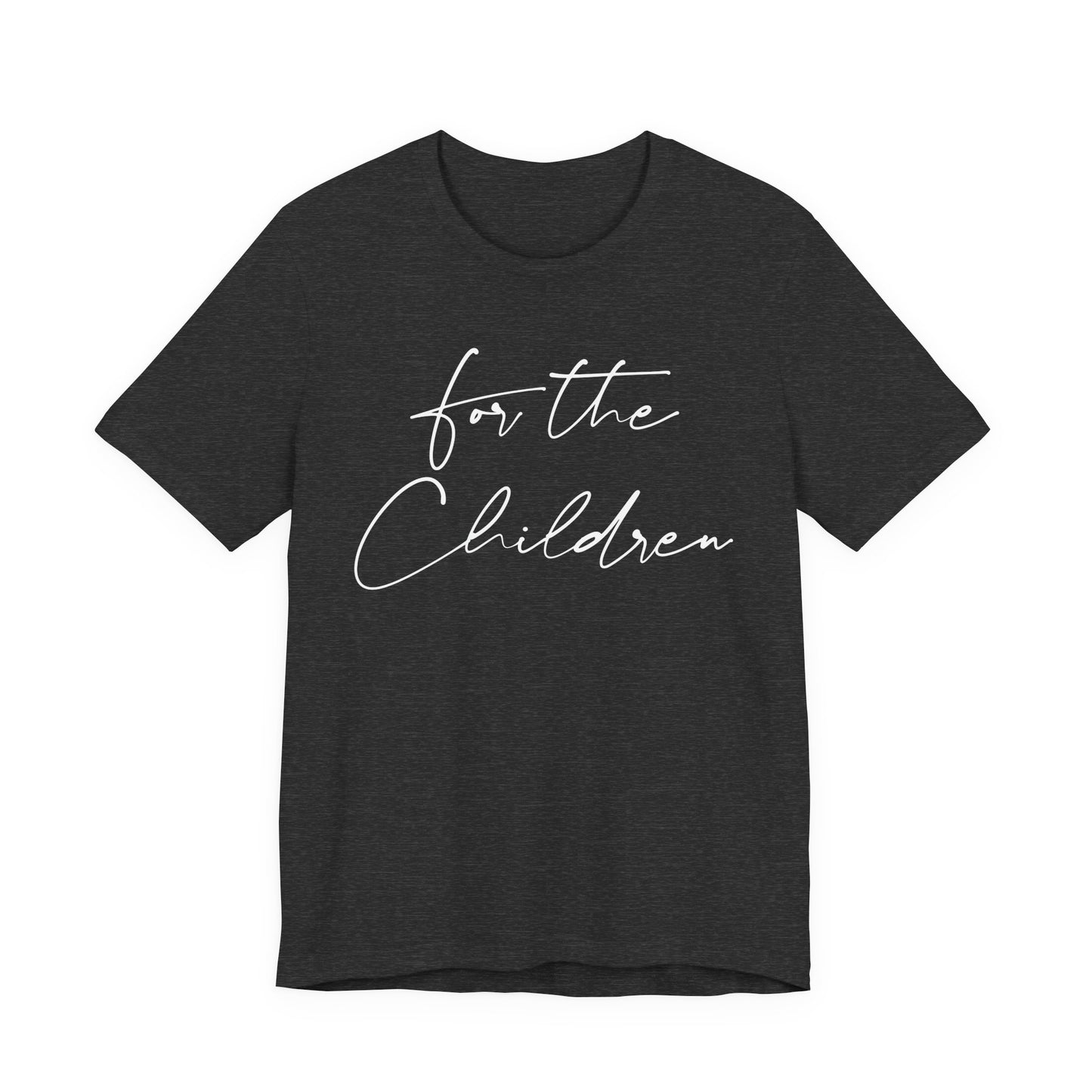 For the Children - Unisex Volunteer Tee