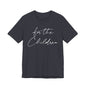 For the Children - Unisex Volunteer Tee