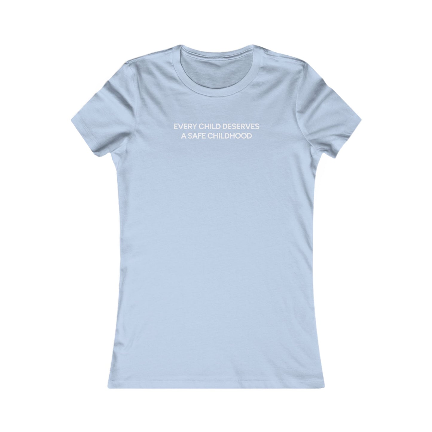 Every Child Deserves a Safe Childhood Women's Tee