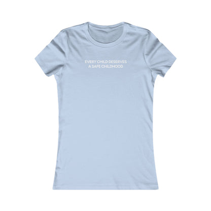 Every Child Deserves a Safe Childhood Women's Tee