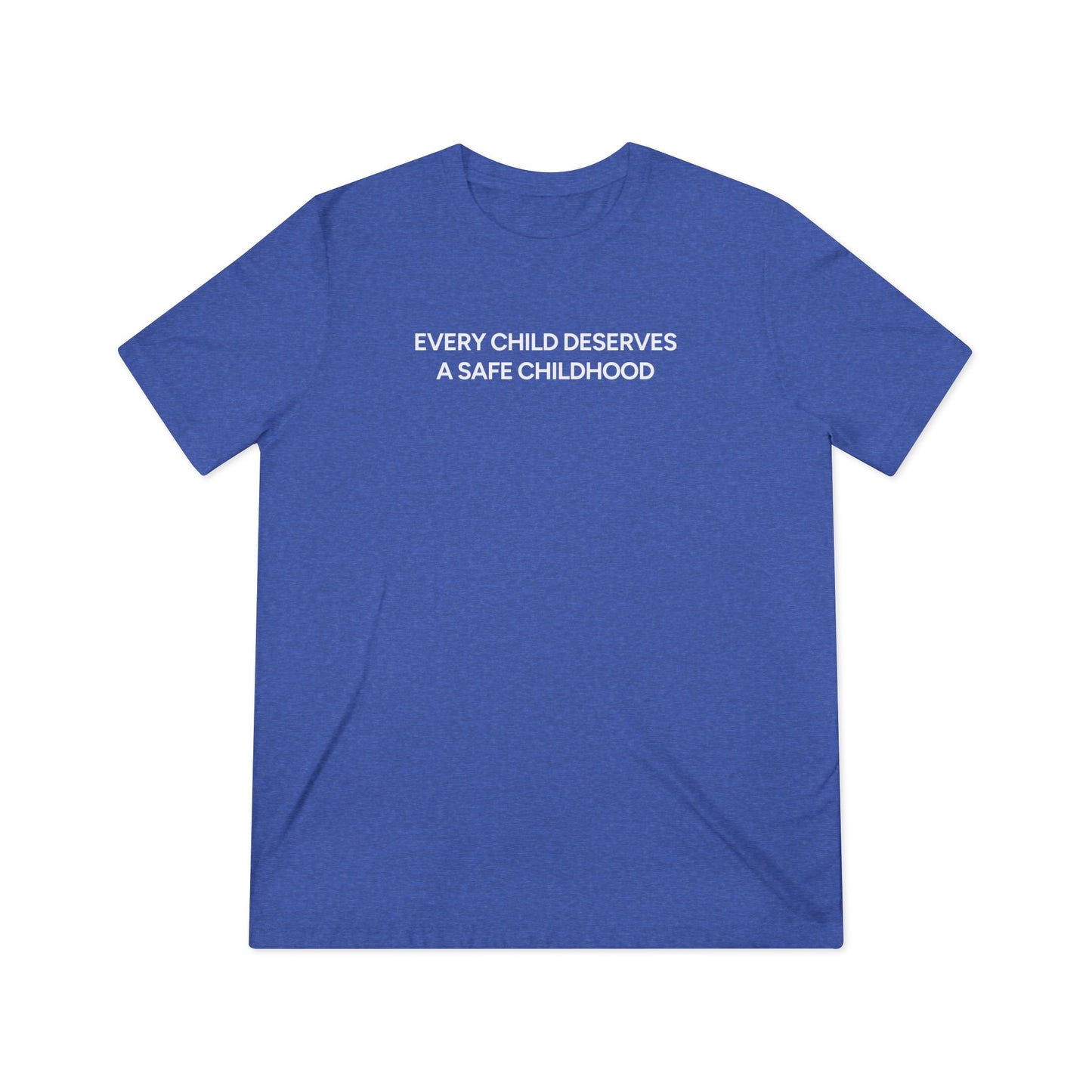 Every Child Deserves a Safe Childhood Triblend Tee - 2026