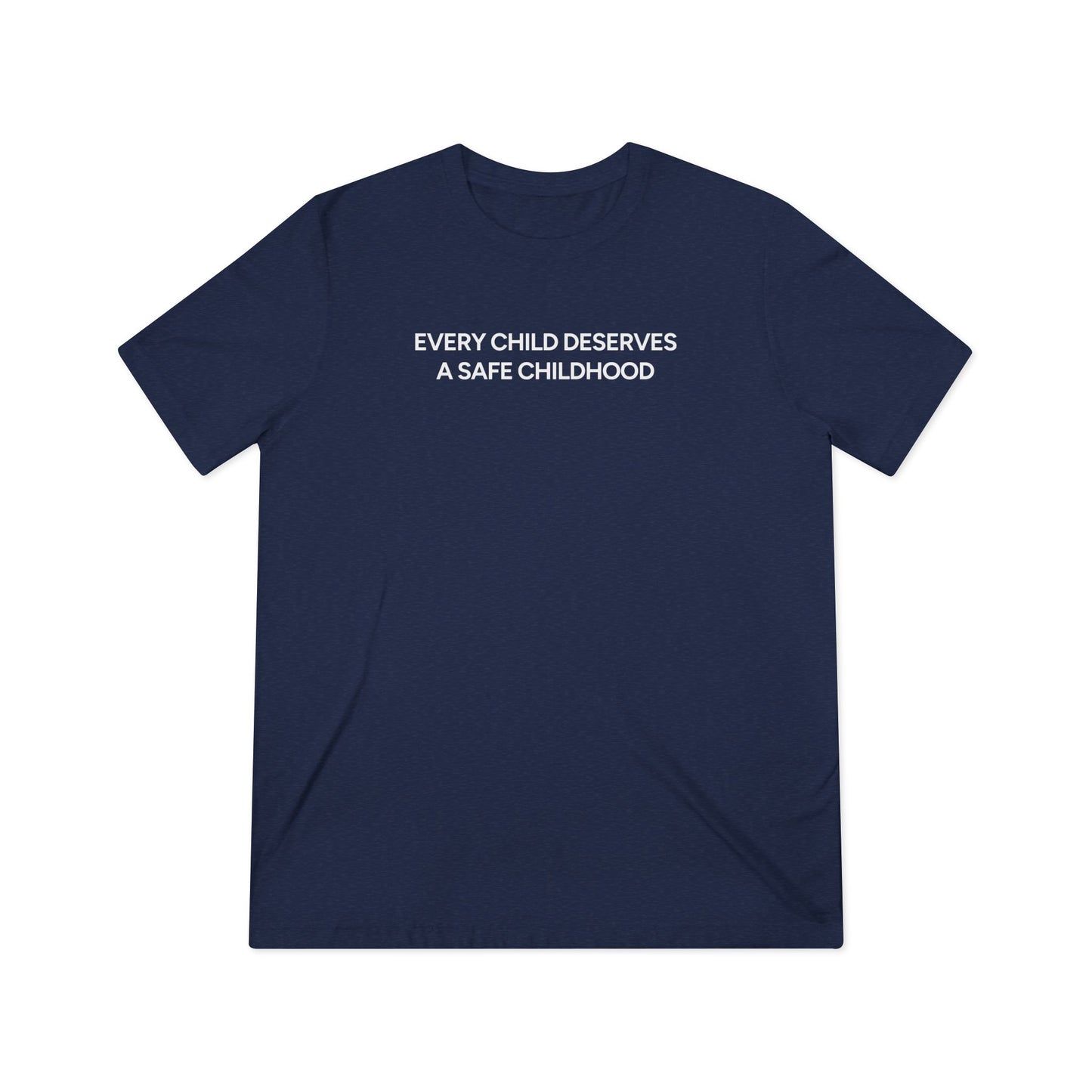 Every Child Deserves a Safe Childhood Triblend Tee - 2026